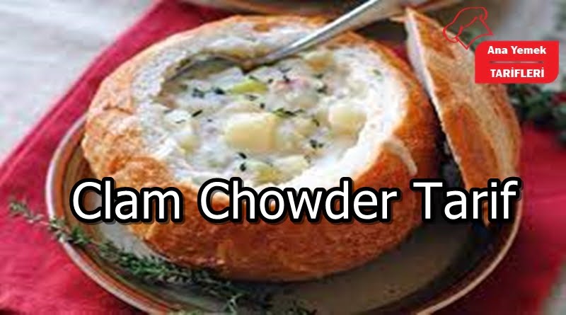 Clam Chowder Tarif