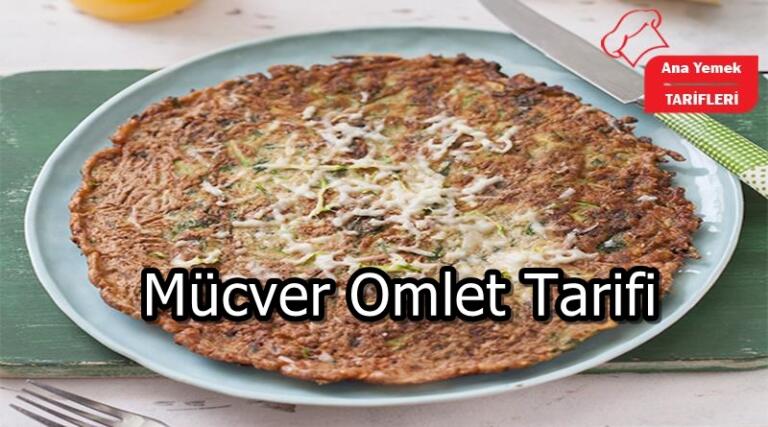 Mücver Omlet Tarifi