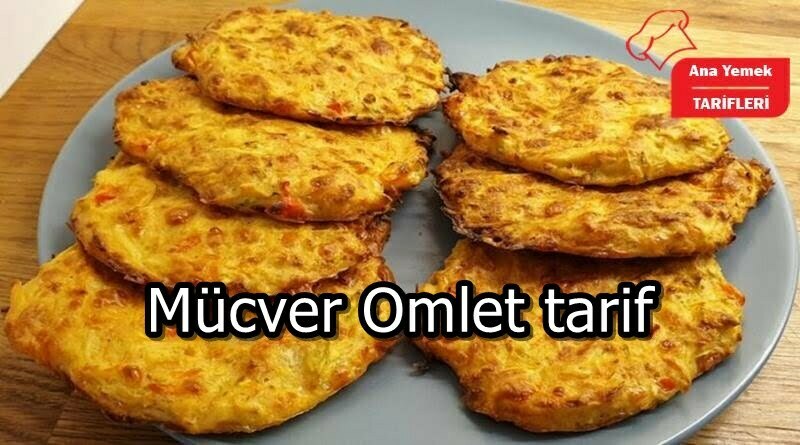 Mücver Omlet tarif