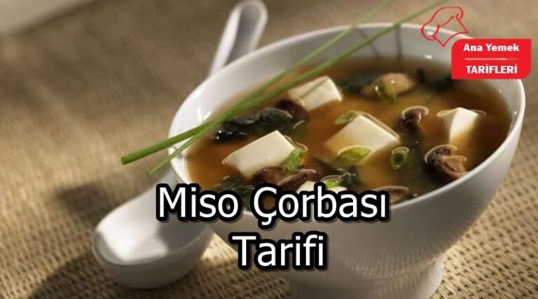 Miso Çorbası Tarifi