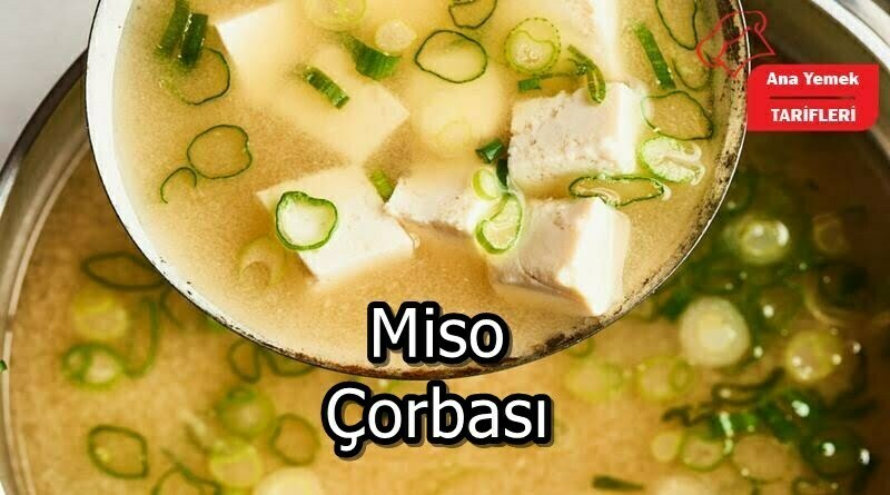 Miso Çorbası