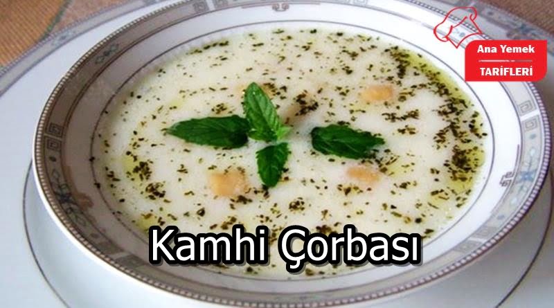 Kamhi Çorbası